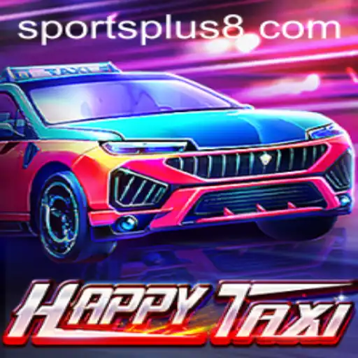 Exploring the Thrilling World of HappyTaxi: A SportsPlus Adventure