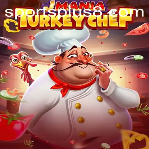 Discover the Thrill of JManiaTurkeyChef: An Exciting Culinary Sports Adventure