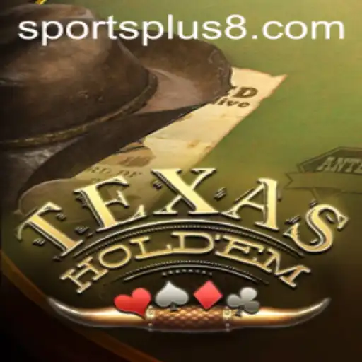 Exploring the Exciting World of Texas Hold'em with a Twist of Sportsplus